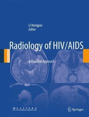 Radiology Of Hivaids A Practical Approach