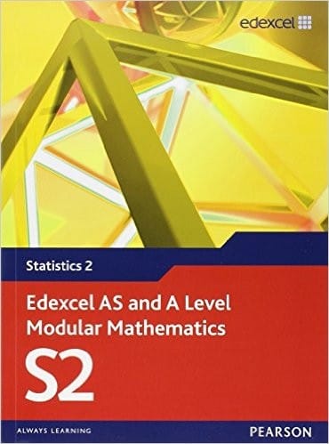 Edexcel AS and A Level Modular Mathematics Statistics 2