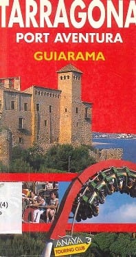 Tarragona Y Port Aventura
