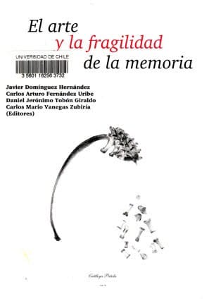 El arte y la fragilidad de la memoria
