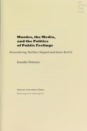 Murder, the media, and the politics of public feelings
