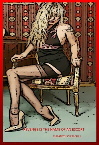 Revenge Is the Name of an escort