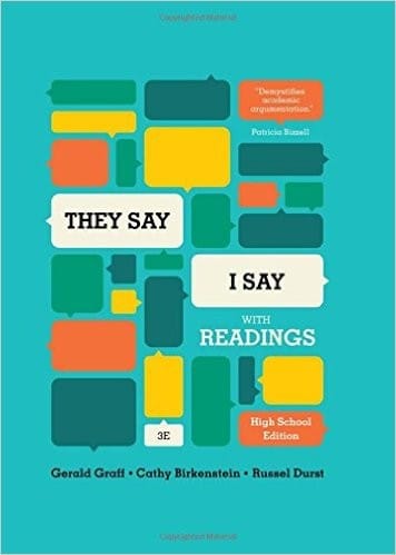 "They say / I say" with readings--high school third edition