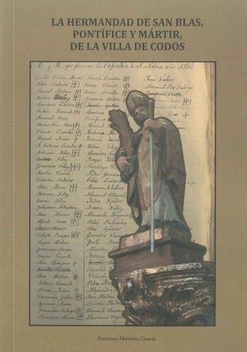 La hermandad de San Blas, pontífice y mártir, de la villa de Codos