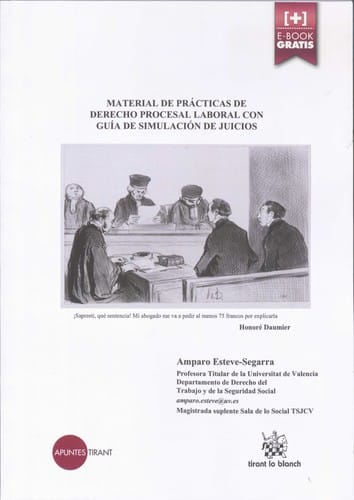 Material de prácticas de derecho procesal laboral con guía de simulación de juicios