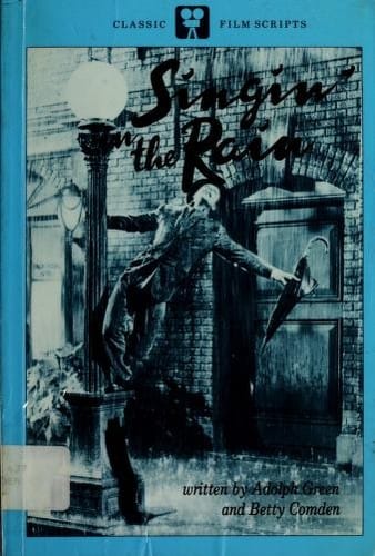 Singin' in the Rain (Classic Film Scripts)