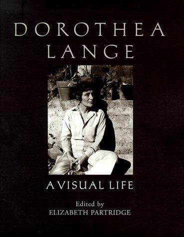Dorothea Lange : a visual life