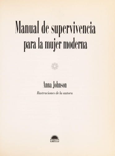 Manual de supervivencia para la mujer moderna