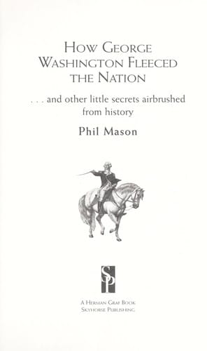 How George Washington fleeced the nation