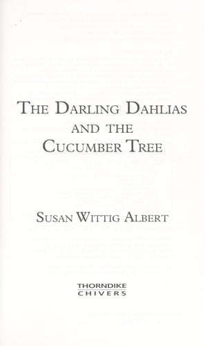 The Darling Dahlias and the cucumber tree