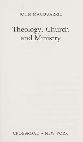 Theology, church, and ministry