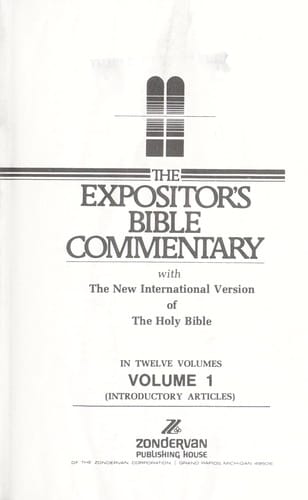 The Expositor's Bible commentary : with the New international version of the Holy Bible