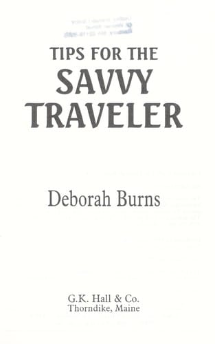 Tips for the savvy traveler