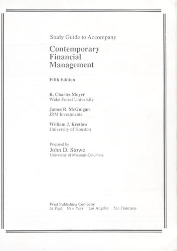 Study guide to accompany contemporary financial management [by] R. Charles Moyer, James R. MacGuigan, William J. Kretlow