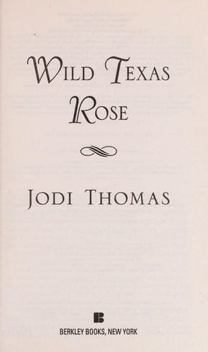 Wild Texas Rose