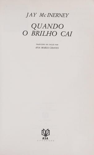 Quando o brilho cai
