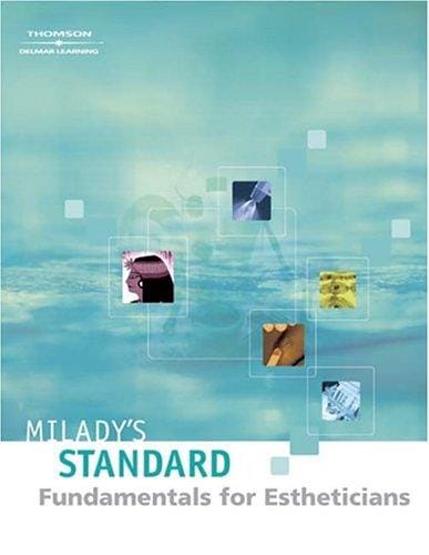Milady's standard fundamentals for estheticians