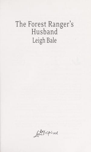 The forest ranger's husband