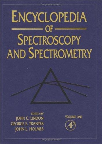 Encyclopedia of spectroscopy and spectrometry