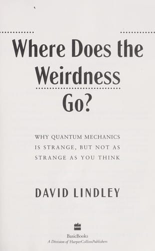 Where does the weirdness go?