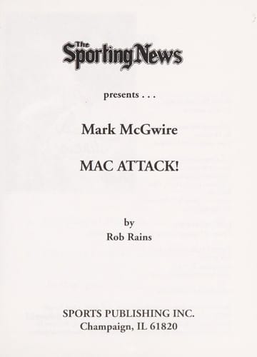 The Sporting News presents-- Mark McGwire [electronic resource] : Mac attack!