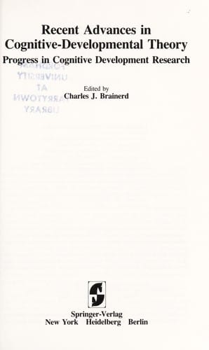Recent advances in cognitive-developmental theory : progress in cognitive development research
