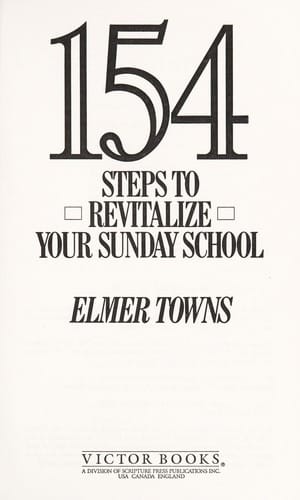 154 steps to revitalize your Sunday School