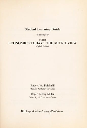 Student learning guide to accompany Miller economics today
