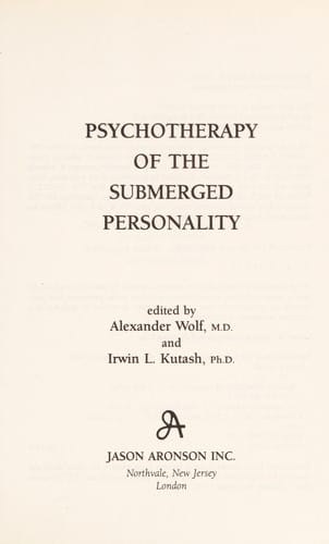 Psychotherapy of the submerged personality