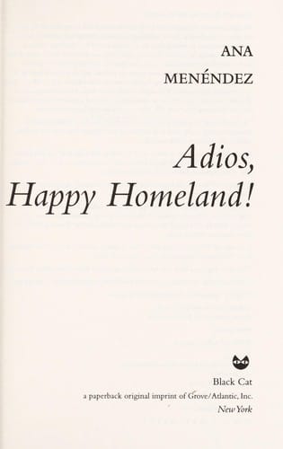 Adios, happy homeland!