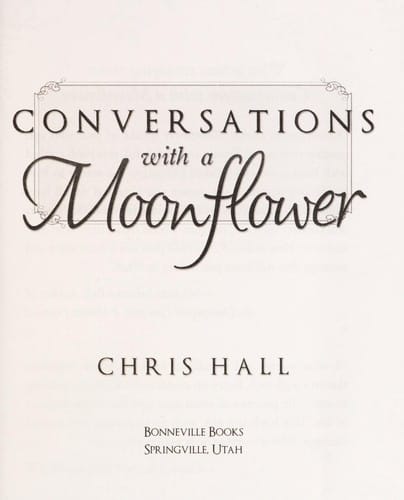 Conversations with a moonflower