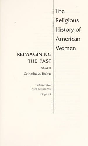 The religious history of American women : reimagining the past