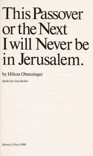 This Passover or the next, I will never be in Jerusalem