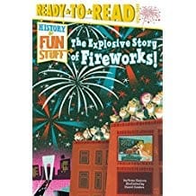 The Explosive Story of Fireworks