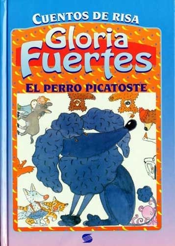 Cuentos de Risa: El Perro Picatoste / Funny Stories