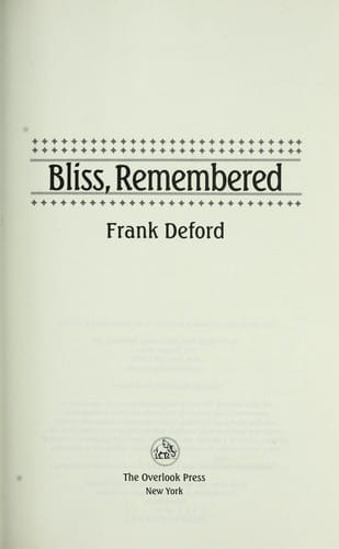 Bliss, remembered