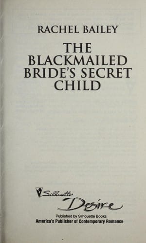 The blackmailed bride's secret child