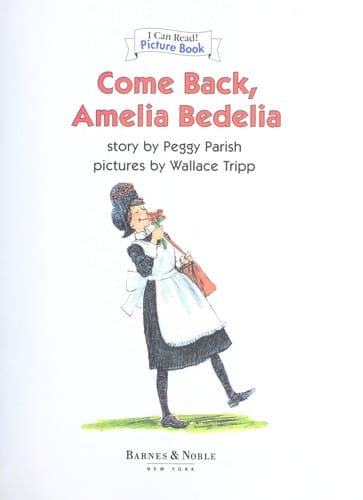 The adventures of Amelia Bedelia