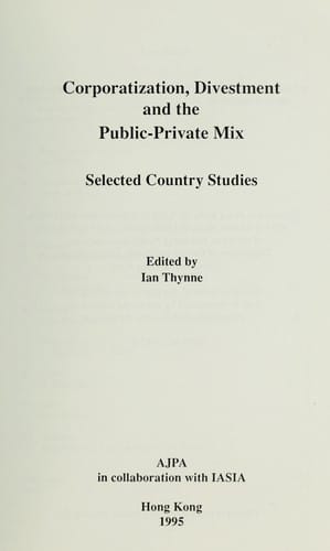 Corporatization, divestment and the public-private mix