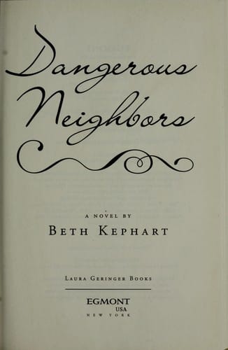 Dangerous neighbors