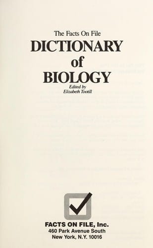 The Facts on File dictionary of biology