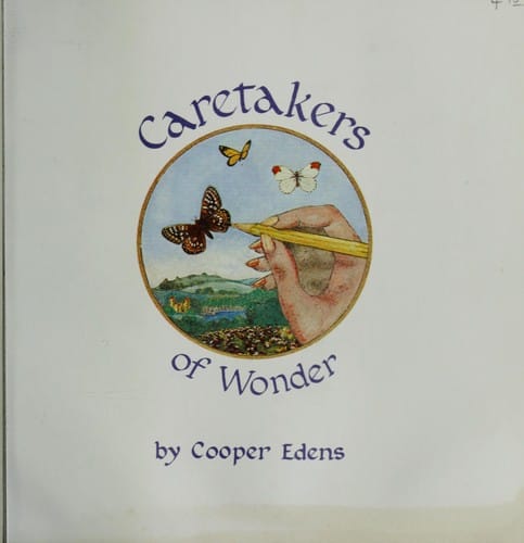 Caretakers of wonder