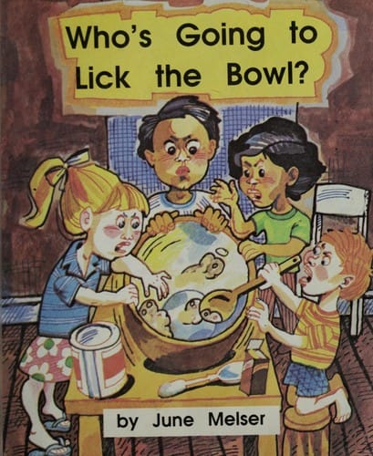 Who's going to lick the bowl