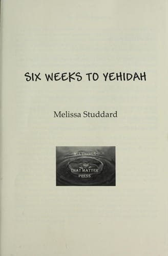 Six weeks to Yehidah