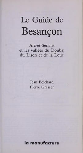 Le guide de Besanc ʹon