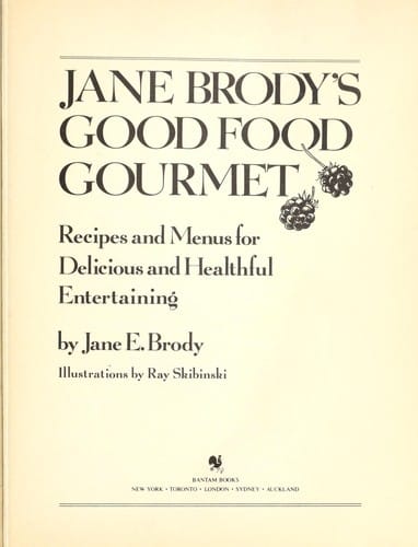 Jane Brody's good food gourmet