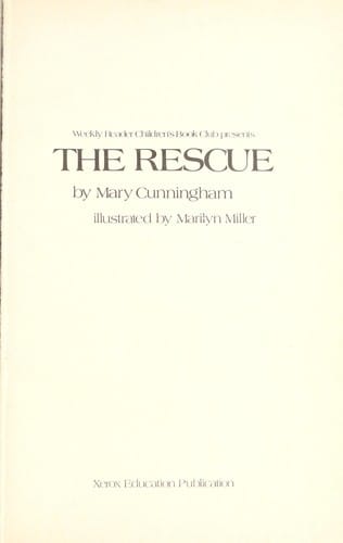 Weekly Reader Children's Book Club presents The rescue