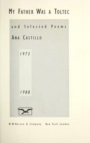 My father was a Toltec and selected poems, 1973-1988