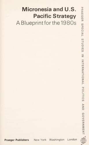 Micronesia and U.S. Pacific strategy