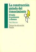 La construccion guiada del conocimiento